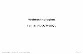 Webtechnologien Teil 8: PDO/MySQL - Wirtschaftsinformatikwi.f4.htw-berlin.de/.../Folien/WT-08/08-WT-PHP-III-PDO-1.pdf · Webtechnologien – WS 2017/18 - Teil 8/PHP und MySQL 3 Einführung
