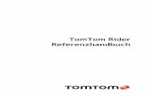 TomTom Rider Referenzhandbuch - Kurvenkönig … · 2 Inhalt Willkommen bei der Navigation mit TomTom 6 Das ist neu 7 Neu in dieser Veröffentlichung ...