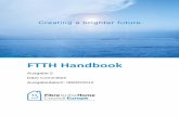 FTTH Handbook - breitband-saarland.de · 7.5.5 Test der Gebäudeverkabelung und der BEP-OTO Verbindung ..... 65 7.5.6 Sicherheitsanforderungen ...