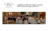 Jahresbericht und Rechnung 2013 - kathromanshorn.ch · August 01. 1.-Augustfeier, anschliessend Romishörnliessen ... „Faszination Orgel“ Orgelführung mit Roman Lopar für „jung