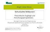 2017 Ringvorlesung Inklusion [Kompatibilitätsmodus] · Birgit Lütje‐Klose Schulische Inklusion Theoretische Zugänge und Forschungsperspektiven Beitrag im Rahmen der Ringvorlesung
