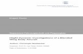 Flight Dynamic Investigations of a Blended Wing Body Aircraft · Flight Dynamic Investigations of a Blended Wing ... if the control surfaces are deﬂected or if ... 2 Introduction