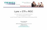 INFOSYS Lync CTI RCC 1 - kommunikationsnerven.de · Unternehmen • Gründung – 1987 INFOSYS Gesellschaft für Informationssysteme und Software Engineering mbH (gegr. u.a. von Roland