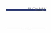 CIP AVA 2012 · CIP AVA 2012 – Neuerungen 4 Anmerkung Auf den nachfolgenden Seiten sind die Neuerungen der aktuellen Version zusammengestellt. Alle hier beschriebenen ...