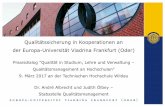 Qualitätssicherung in Kooperationen an der Europa ... · Qualitätssicherung in Kooperationen an der Europa-Universität Viadrina Frankfurt (Oder) Praxisdialog "Qualität in Studium,