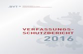 VERFASSUNGS- SCHUTZBERICHT 2016 · 2016 verfassungs-schutzbericht.bvt republik Österreich bundesministerium fÜr inneres bundesamt fÜr verfassungsschutz und terrorismusbekÄmpfung