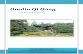 Guolin Qi Gong Qi Gong nach Meister Zhang Xiao Ping Gezeichnet, dokumentiert Gezeichnet, dokumentiert und ergänzt von Dr. Claudia Reichhalter Entspannungstraining im Auhofcenter
