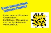 Leiter des zertifizierten Ambulanten Schlaflabor Osnabrück ... · 25 Restless Legs Syndrom RLS – 6 Beurteilungsskala Bitte beantworten Sie die Fragen für die letzten 7 Tage bzw.