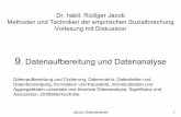 Jacob, Datenanalyse 1 - Uni Trier: Willkommen · - univariat - bivariat - multivariat . Jacob, Datenanalyse 6 Datenmatrix Variable Fälle Variable: Kopfseite ...