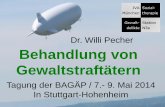 Dr. Willi Pecher Behandlung von Gewaltstraftäternbagaep.de/wp-content/uploads/2016/02/BAGAEPGewalttaeter.pdf · Rahmen von Persönlichkeitsstörungen. In: Wagner E. & Werdenich W.