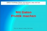 Mit Daten Politik machen - erev.de · Schubert, H. (2016): Identifizierung und Gestaltung von Netzwerken in der Kommune. In: Lindner, W./ Pletzer, W. (Hrsg): ... Prozesse (AEP) Title:
