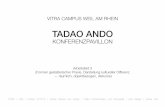 TADAO ANDO - Cultural Spaces and Design – Prospects of …culturalspacesanddesign.net/.../Verteifung3-TadaoAndo.pdf · 2015-12-20 · F ontext ultural aces and Design nstitut nnenarchitektur