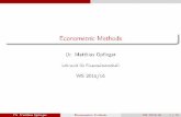 Econometric Methods - Uni Trier€¦ · Econometric Methods Revision: Matrix Algebra and Probability Dr. Matthias Op nger Lehrstuhl für Finanzwissenschaft WS 2015/16 Dr. Matthias