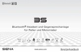Bluetooth® Headset und Gegensprechanlage für Roller und ... · 3S 3 Deutsch 1. EINLEITUNG Vielen Dank, dass Sie sich für das Sena 3S Bluetooth Stereo Headset und Gegensprechanlage