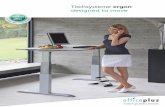 Tischsysteme ergon designed to move ofﬁ ceplus Qualität Ergonomisch höhenverstellbare Arbeits-tische fördern nachweislich die Gesundheit, Produktivität, Motivation und Leistungsfähigkeit.