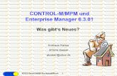CONTROL-M/MPM und Enterprise Manager 6.3 - Die … GmbH 64589 Stockstadt/Rhein 2 Agenda CONTROL-M/Enterprise Manager 6.3.01 ÖNeue Icons ÖControl/M Desktop – Neues Outfit ÖControl/M