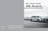 Der neue Audi A6 Avant. · Der Erfolgstyp. Der Audi A6 ist ein Erfolgstyp, der in der Business-Klasse immer wieder neue Maß-stäbe setzt. Das gilt insbesondere für den neuen Audi
