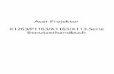 Acer Projektor X1263/P1163/X1163/X113-Serie … · iv • Stellen Sie das Gerät nicht auf eine vi brierende Oberfläche, um Schäden an internen Komponenten und ein Leck der Batterien