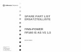 SPARE PART LIST ERSATZTEILLISTE FINN … fp160 is as vs 1.5 date: ... 42 042701 4 pipe clamp rohrbefestigung ... 6 52674 b 4 machine foot maschinenfuss