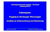 Fallbeispiele: Fogging in Hamburger Wohnungen Ansätze … · WaBoLu Innenraumtage 2006 Arge Fogging / Feinstaub Hamburg-Berlin Arbeitsgemeinschaft Fogging / Feinstaub Hamburg-Berlin