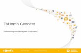 TaHoma Connect - service.somfy.com€¦ · Honeywell evohome 2 3. Einbindung in TaHoma TaHoma Connect Heizung 12 Nun kann ein Name für den evotouch-Controller gewählt werden. Es