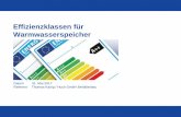 Effizienzklassen für Warmwasserspeicher · Effizienzklassen für Warmwasserspeicher Datum 31. Mai 2017 Referent Thomas Kanig / Huch GmbH Behälterbau
