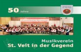 Jahre - mvstveit.atmvstveit.at/Musiblattl/festschrift_MV+St.Veit_Gegend.pdf · Seit der Gründung der Musikkapelle vor 50 Jahren hat sich vieles verändert. Die ersten Jahre waren