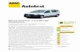 Autotest - ADAC: Allgemeiner Deutscher Automobil-Club · Autotest Dacia Dokker 1.6 MPI 85 Ambiance Fünftürige Kombilimousine der unteren Mittelklasse (61 kW / 83 PS) er ein günstiges