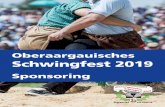 Oberaargauisches Schwingfest 2019 · Vorwort des OK Präsidenten Liebe Schwingsportfreunde Sehr geehrte Damen und Herren Am Pfingstwochenende vom 7. – 10. Juni 2019 dürfen wir