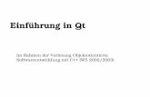 Einführung in Qt - mathematik.uni-ulm.de · Einführung in Qt - 1 - Was ist Qt ? 3 1. Was ist Qt ? • C++ Klassenbibliotheken zur Gestaltung von grafischen Benutzeroberflächen