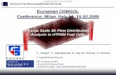 E COMSOLEuropean COMSOL Conference, Milan, Italy · PDF fileZentrum für BrennstoffzellenTechnik E COMSOLEuropean COMSOL Conference, Milan, Italy 14.-16.10.2009 Large Scale 3D Flow