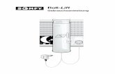 Roll-Lift - somfy.de · Inhalt SOMFY Roll-Lift K10/K12 2 Übersicht 4 Einbauvorbereitung 5 Sicherheitshinweise 5 Verwendung 5 Lieferumfang 6 Benötigte Werkzeuge 6 Montageanleitung