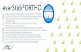 everStick ORTHO - GC America · everStick®ORTHO EN fibr E r i Nforc mENt for a sth tic orthodo tic r taiNErs ... fiberforstærkede retainers til æstetisk ortodonti en 31