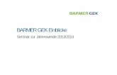 BARMER GEK Einblicke - steuerberater-aschaffenburg.eu · BARMER GEK Einblicke – Seminar zur Jahreswende 2013/2014 – Folie 1 1. Aktuelles zur Sozialversicherung n Durchschnittlicher