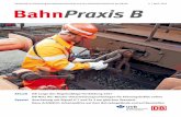 Zeitschrift zur Förderung der Betriebssicherheit und der ... · BahnPraxis B 4 | 2017 3 BahnPraxis Aktuell DB Cargo AG Regelmäßige Fortbildung 2017 Thomas Schmidt, Referent Aus-