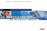 für den Bereich der Deutschen Telekom - multimedia.3m.commultimedia.3m.com/mws/media/536146O/komponenten-fur-den-bereic… · 4 Inhalt Komponenten für THE Produkte für den Innenbereich