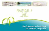 Die Salzwasser-Poolp ege für höchste Ansprüche · 6 7 VORteiLe: Benötigt besonders geringen Salzgehalt von nur 1,5 g/L Einfache und intuitive Bedie-nung durch erweiterte Menü-führung