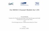 MIMO Radio Channel - TU Wien · page 2 On MIMO Channel Models for LTE Turku, 16 January 2009 physical wave propagation •deterministic (ray tracing) •purely stochastic •geometry-based
