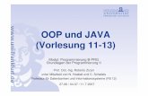 OOP und JAVA (Vorlesung 11-13) - Benutzer-Homepagesprg2/SS2007/folien/... · 1 OOP und JAVA (Vorlesung 11-13) Modul: Programmierung B-PRG Grundlagen der Programmierung II Prof. Dot.-Ing.