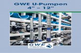 GWE U-Pumpen 4 – 12 - gwe-gruppe.de€¦ · 4 Allgemeine Daten Betriebsdaten Betriebsbereich Strömung am Motor Bei Installation einer 4” U-Pumpe in einem Förderbrunnen von 6”