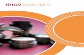 Produkt- und Leistungskatalog - IGV GmbH · 4gv foodtech i Prozesstechnik Der Anwendungsschwerpunkt liegt in den Bereichen HEALTHCARE, FOOD und FEED. Verfahren wie die Extraktion,
