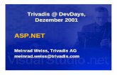 Meinrad Weiss, ASP - trivadis.com · Console. WriteLine ("Stand: {0}", m_balance) ; ... Control kann mehrmals in ... mit VB6, C++ oder Java 3 Grundlagen der .NET