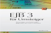 'EJB 3 für Umsteiger' - bsd.debsd.de/e3fu/EJB_3_fuer_Umsteiger.pdf · EJB 3 für Umsteiger Diese PDF-Datei entspricht dem gedruckten Buch EJB für Umsteiger von Heiko ... Mit EJB