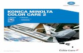 KONICA MINOLTA COLOR CARE 2 - sander · PDF fileColor Care ist Konica Minoltas Anwendungspaket, das produktspeziﬁ sche Qualitätsstandards fr die Konica Minolta Farbproduktionssysteme