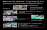 Moto Guzzi (Oldies) • Kupplung spülen - judweggis.ch Kupplung.pdf · Moto Guzzi (Oldies) • Kupplung spülen Kupplung spülen Übersicht Kupplungsscheiben-Paket. Zwischen diesen