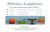 Blaue Lagune · Blaue Lagune Veranstaltungen für 2018 04.08 - Grieschicher Abend - 18 Uhr 01.09 - Beach Party - 18 Uhr 29.09 - Oktoberfest - 17 Uhr