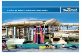 TUBE & RAFT CONVEYOR BELT - .The latest generation of the Sunkid tube and boat conveyor belt is made