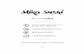 mikasushiberlin.commikasushiberlin.com/mika-karte.pdf · Maki Shinko Rettich 6 Stück Nigiri Inari Tofutasche 1 Stück ... Okra/Jap.Schote, Rettich, Gurke, Kürbis, Schwarzwurzel,