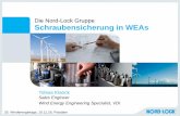 Die Nord-Lock Gruppe Schraubensicherung in WEAsarchiv.windenergietage.de/WT25/25WT1011_F3_1220_NORDLOCK.pdf · Sales Engineer Wind Energy Engineering Specialist, VDI Tobias Klanck