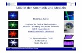 2013-05-23 LED in der Medizin und Kosmetik - fh-muenster.de · LED - Die ultimative Quelle optischer Strahlung Nick Holonyak, jr. (2000) Es ist überlebenswichtig zu realisieren,